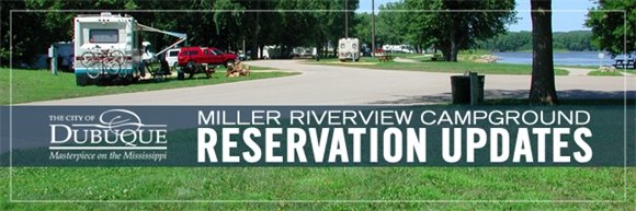 Miller Riverview Campground Reservation Updates Graphic
