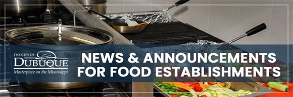 News and Announcements for Food Establishments